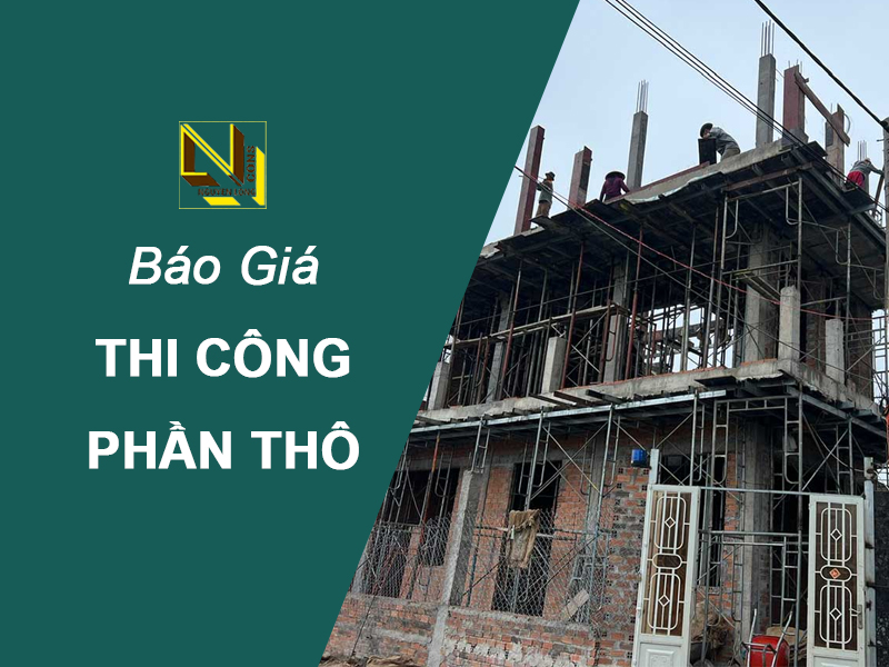 Giá Thi Công Phần Thô Từ 3.950.000đ/m2